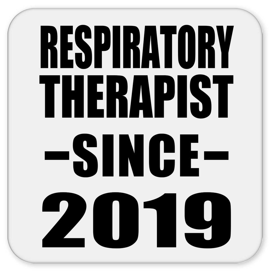 Respiratory Therapist Since 2019 - Drink Coaster
