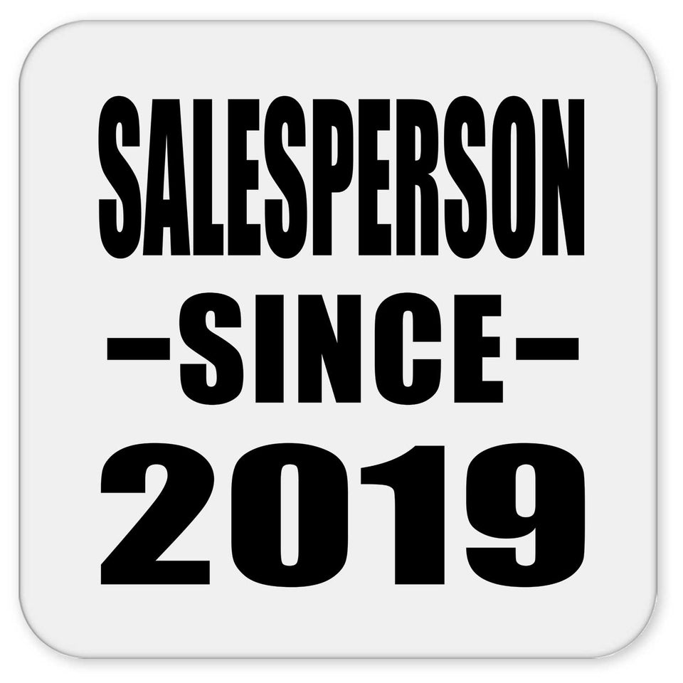 Salesperson Since 2019 - Drink Coaster