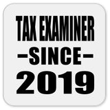 Tax Examiner Since 2019 - Drink Coaster