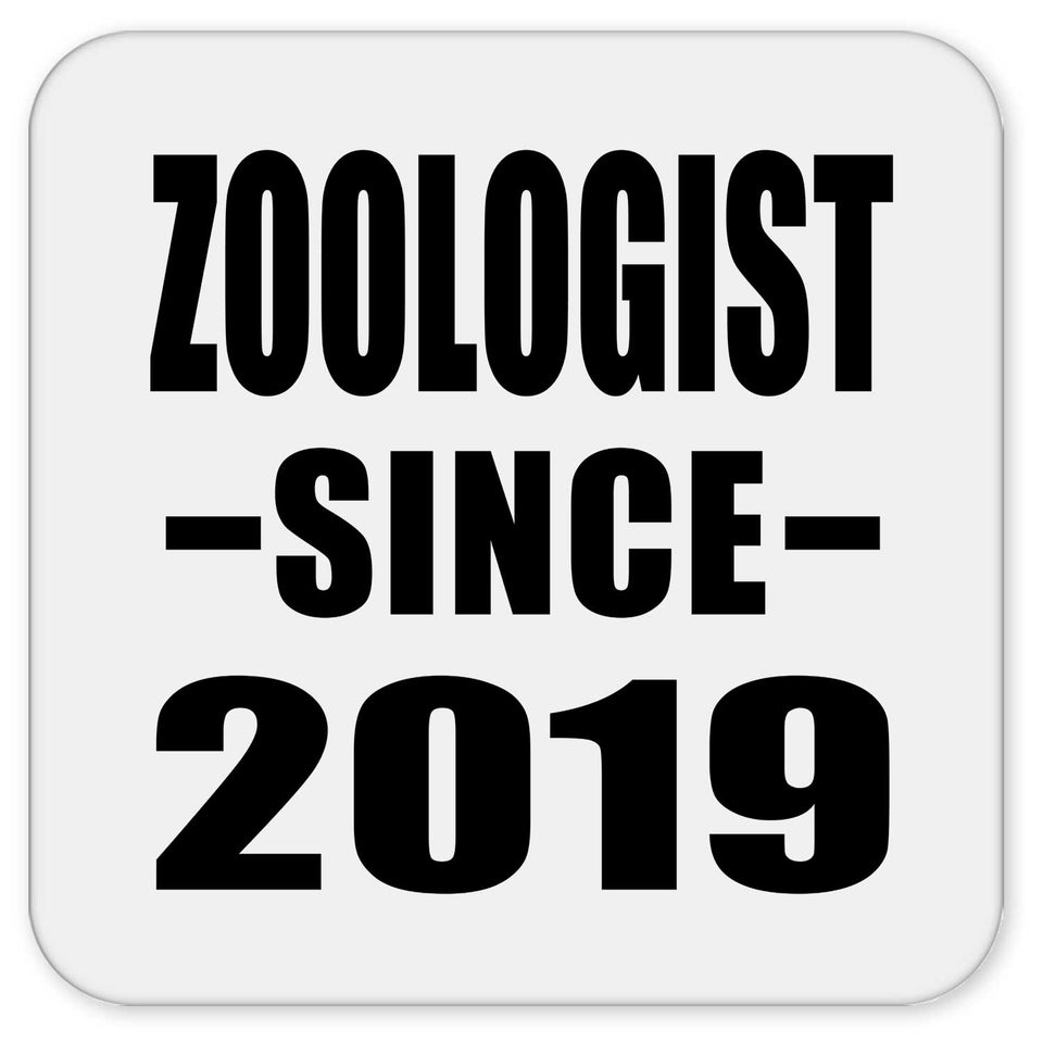 Zoologist Since 2019 - Drink Coaster