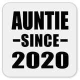 Auntie Since 2020 - Drink Coaster