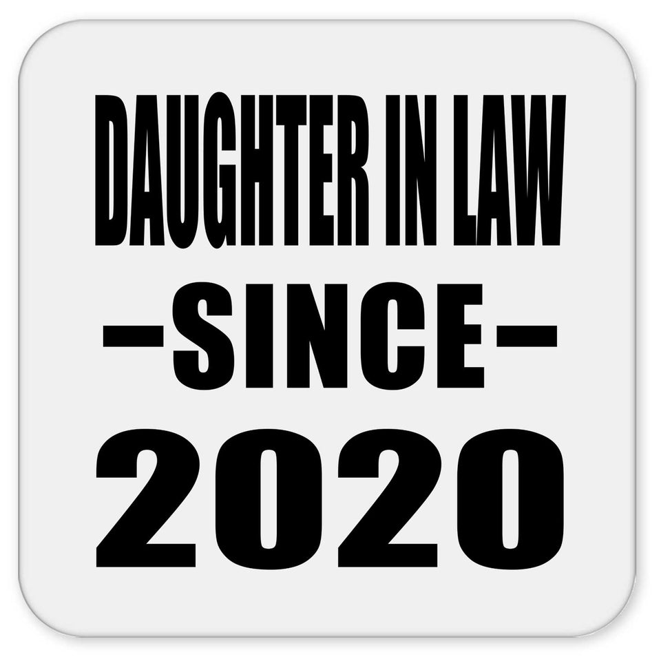 Daughter In Law Since 2020 - Drink Coaster