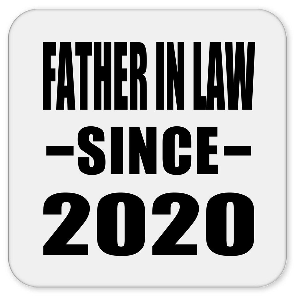 Father In Law Since 2020 - Drink Coaster