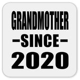 Grandmother Since 2020 - Drink Coaster