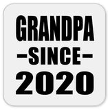 Grandpa Since 2020 - Drink Coaster
