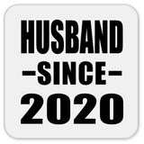 Husband Since 2020 - Drink Coaster