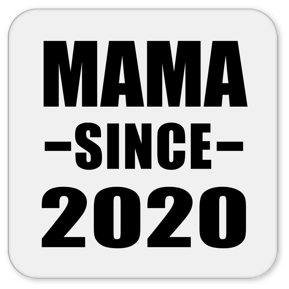Mama Since 2020 - Drink Coaster