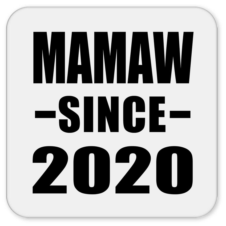 Mamaw Since 2020 - Drink Coaster