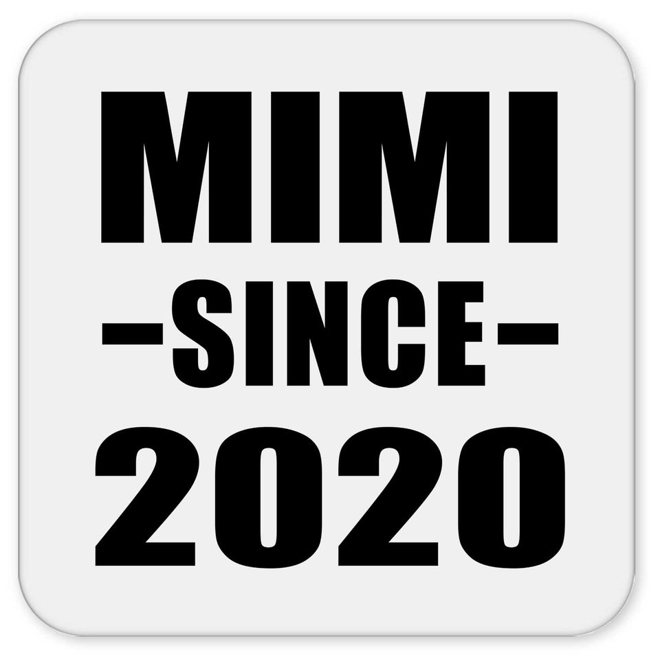 Mimi Since 2020 - Drink Coaster