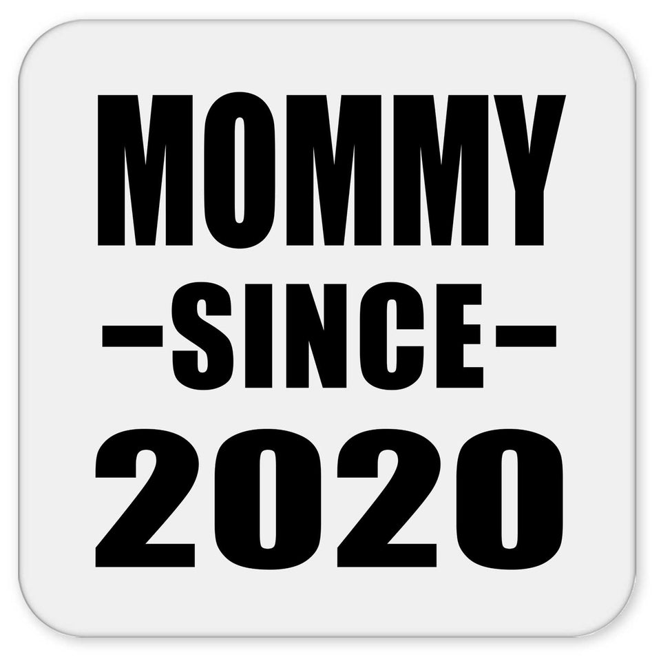 Mommy Since 2020 - Drink Coaster