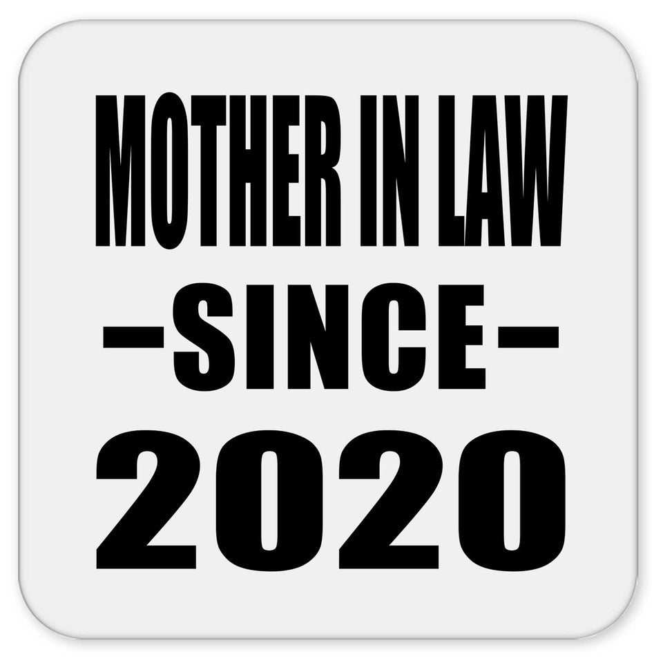 Mother In Law Since 2020 - Drink Coaster