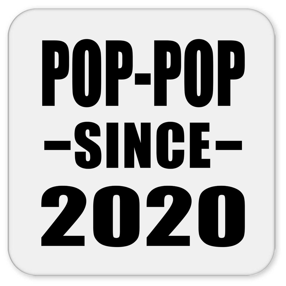 Pop-Pop Since 2020 - Drink Coaster