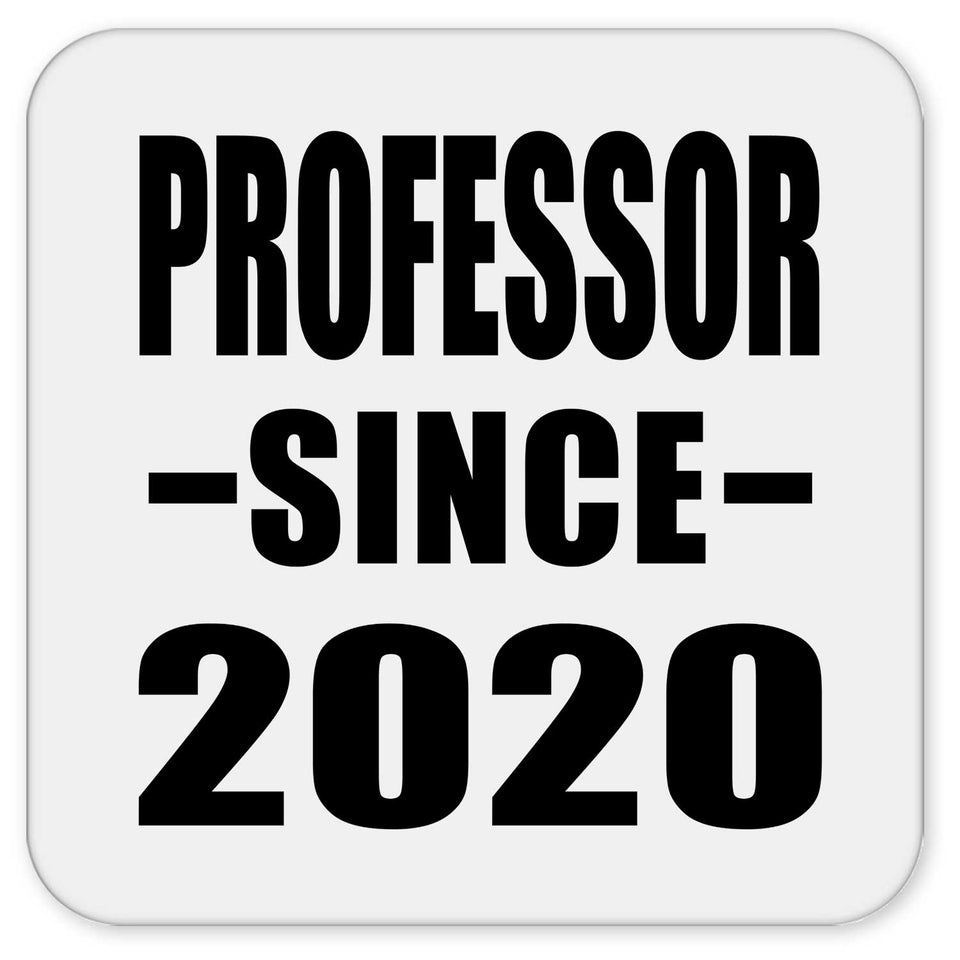 Professor Since 2020 - Drink Coaster