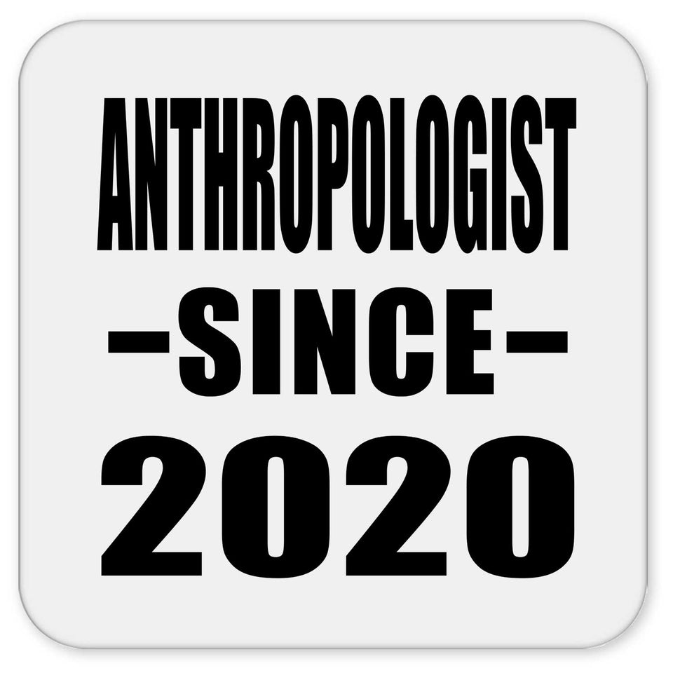 AntHRopologist Since 2020 - Drink Coaster