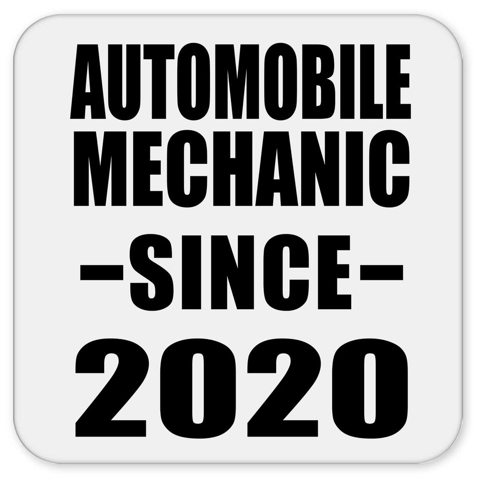 Automobile Mechanic Since 2020 - Drink Coaster