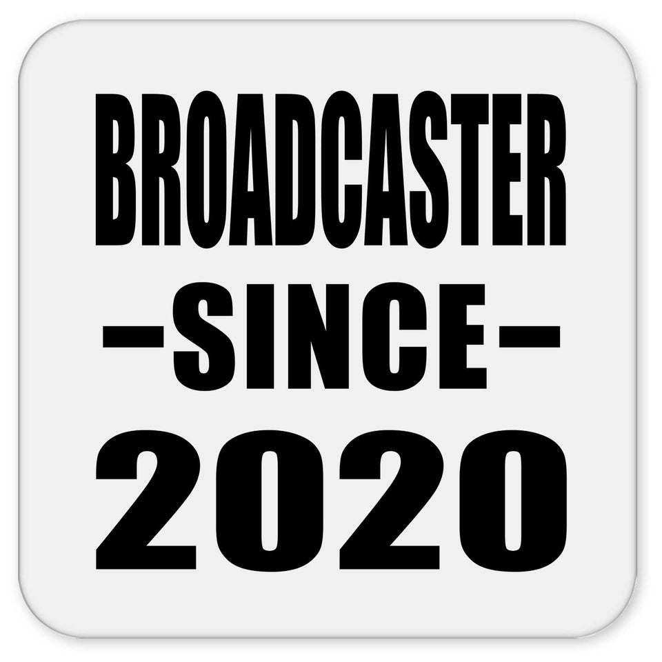 Broadcaster Since 2020 - Drink Coaster