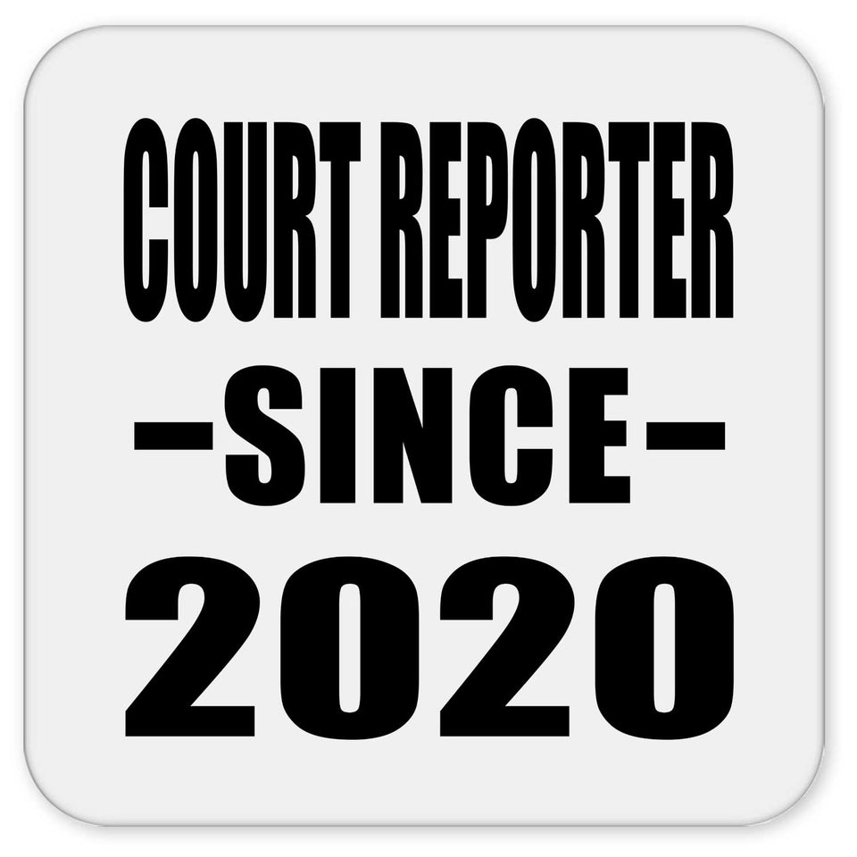 Court Reporter Since 2020 - Drink Coaster