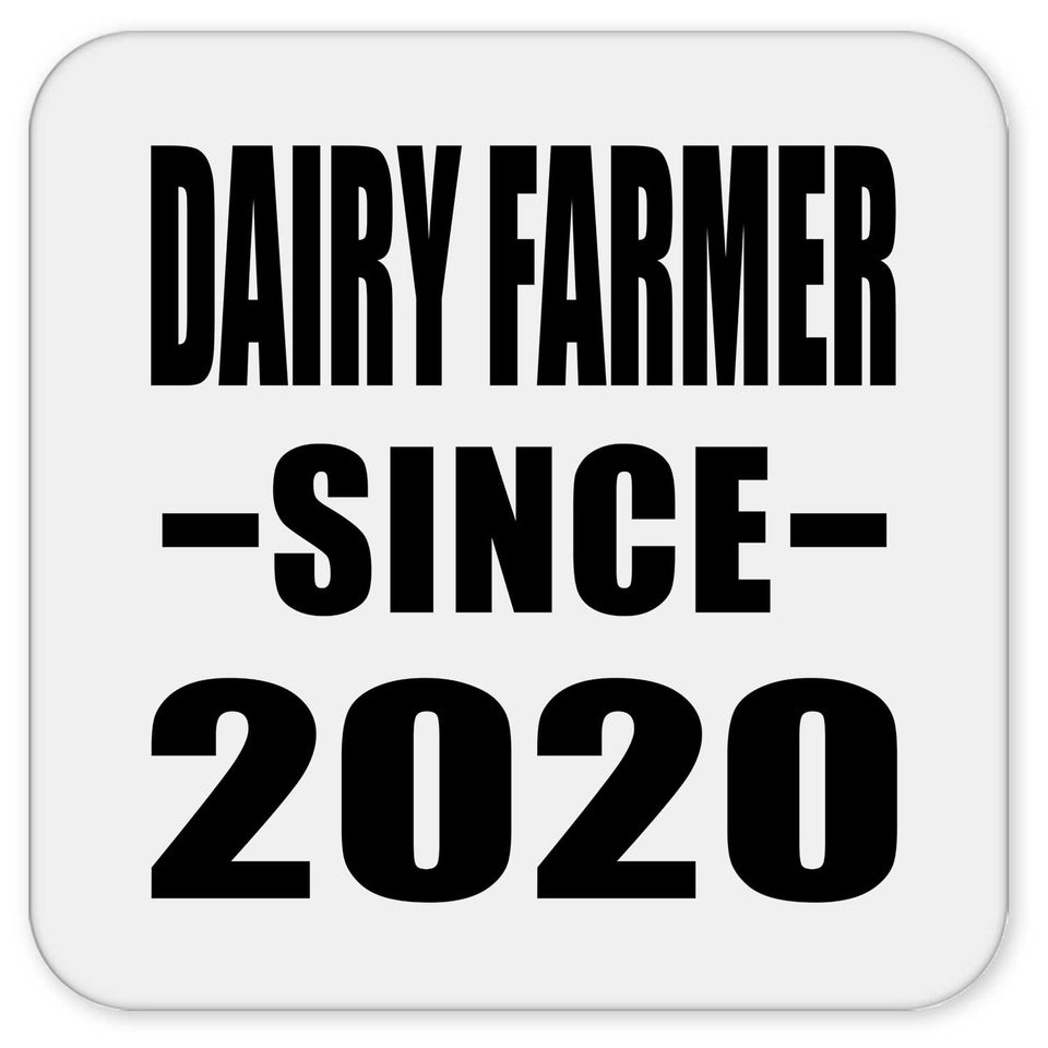 Dairy Farmer Since 2020 - Drink Coaster