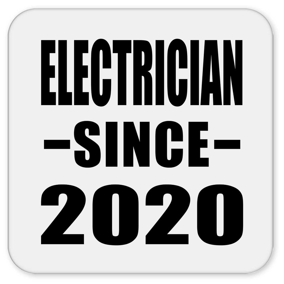 Electrician Since 2020 - Drink Coaster