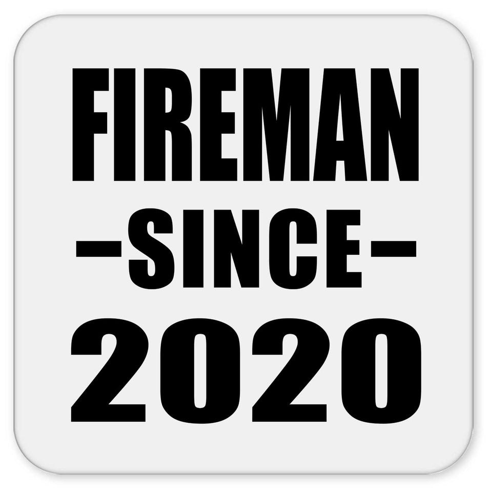 Fireman Since 2020 - Drink Coaster