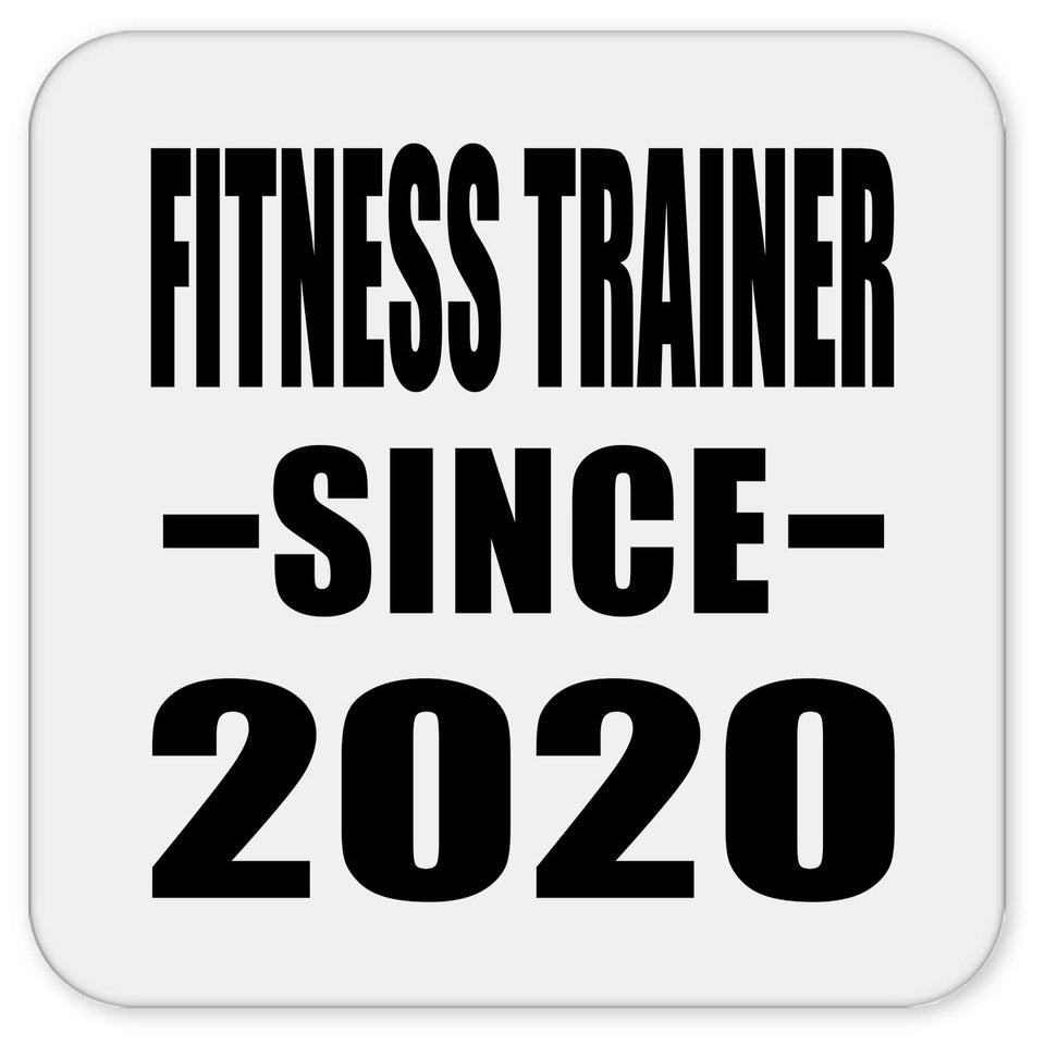 Fitness Trainer Since 2020 - Drink Coaster