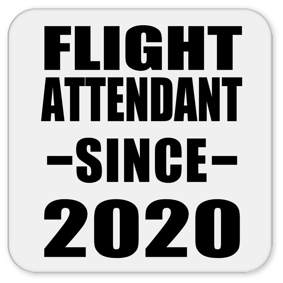 Flight Attendant Since 2020 - Drink Coaster