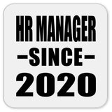 HR Manager Since 2020 - Drink Coaster