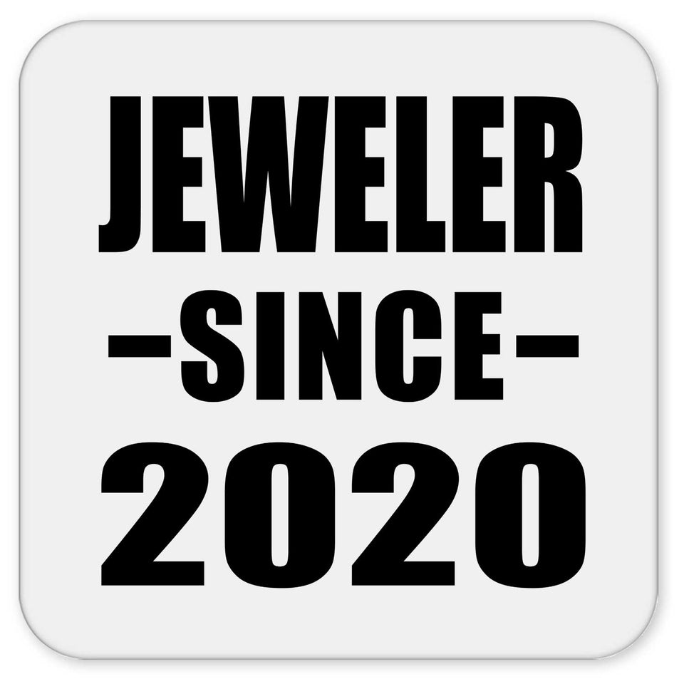 Jeweler Since 2020 - Drink Coaster