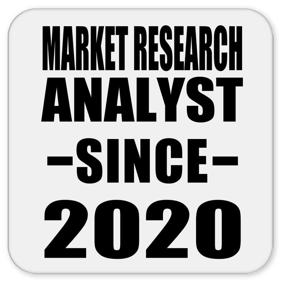 Market Research Analyst Since 2020 - Drink Coaster