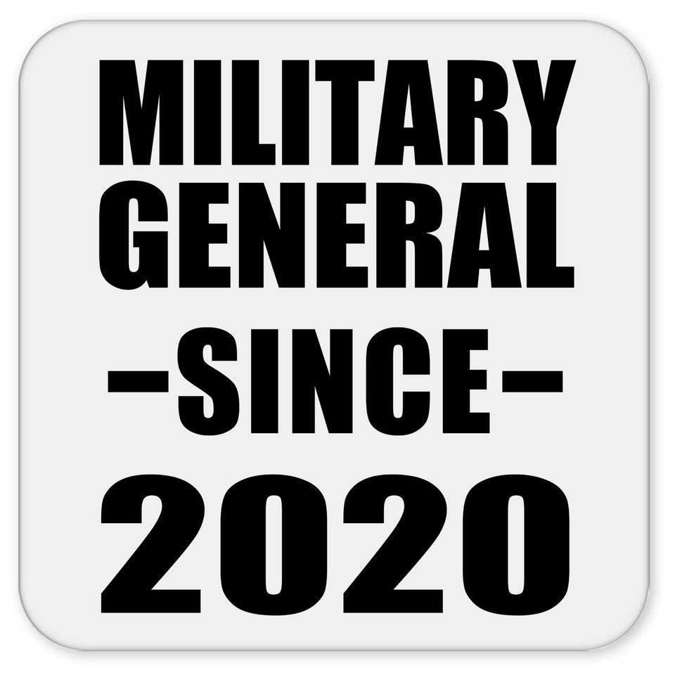 Military General Since 2020 - Drink Coaster