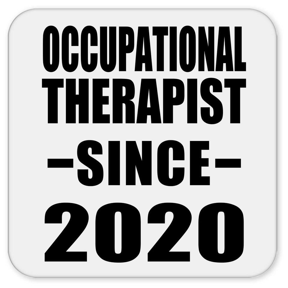 Occupational Therapist Since 2020 - Drink Coaster