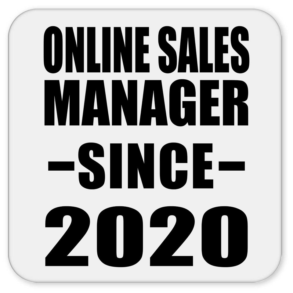 Online Sales Manager Since 2020 - Drink Coaster