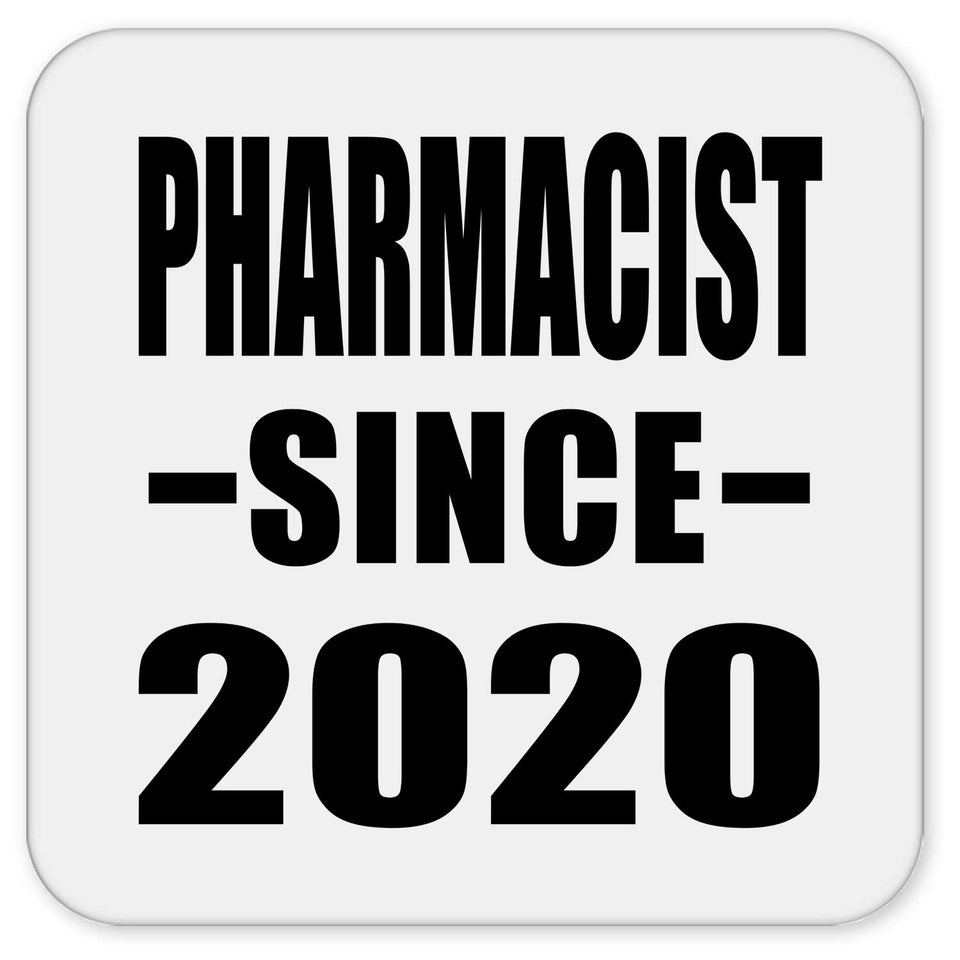 Pharmacist Since 2020 - Drink Coaster
