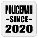 Policeman Since 2020 - Drink Coaster