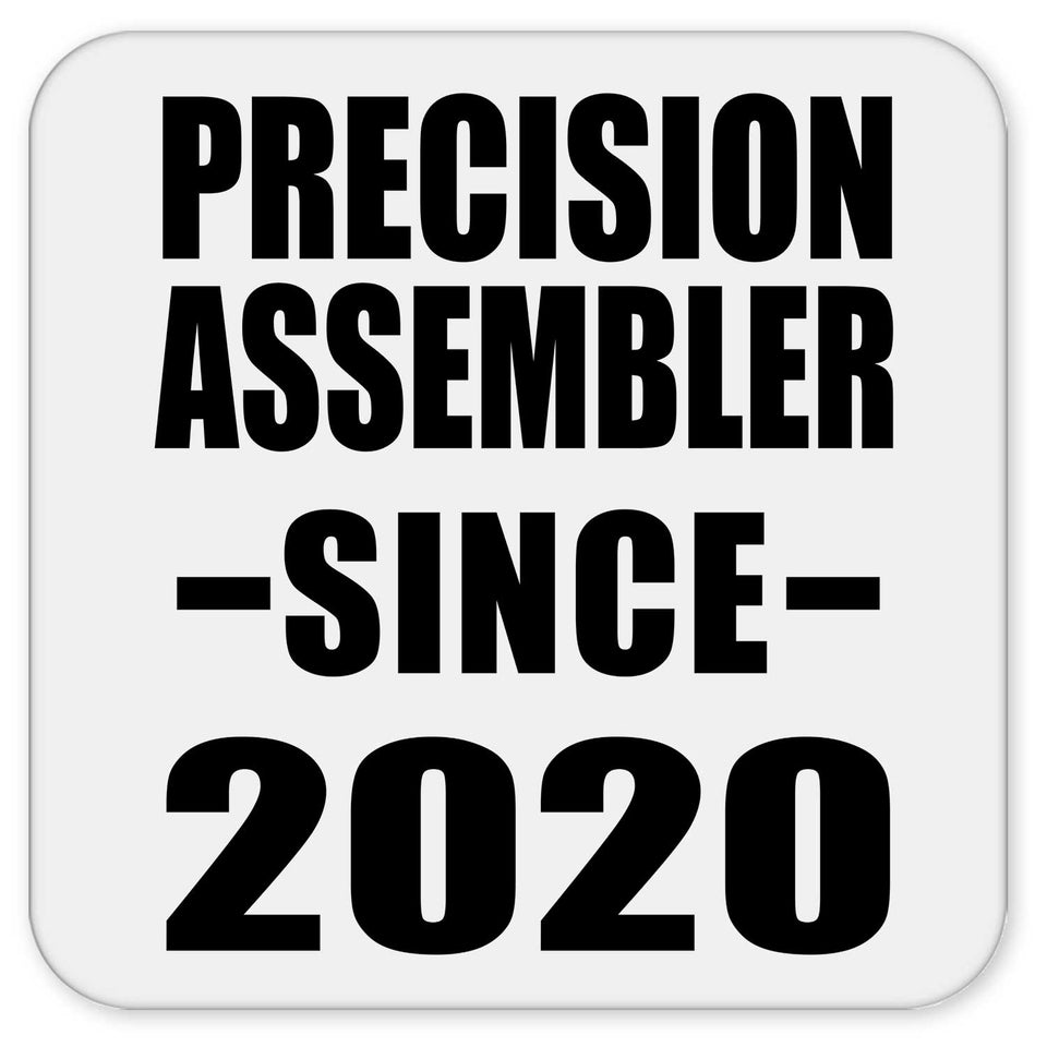 Precision Assembler Since 2020 - Drink Coaster