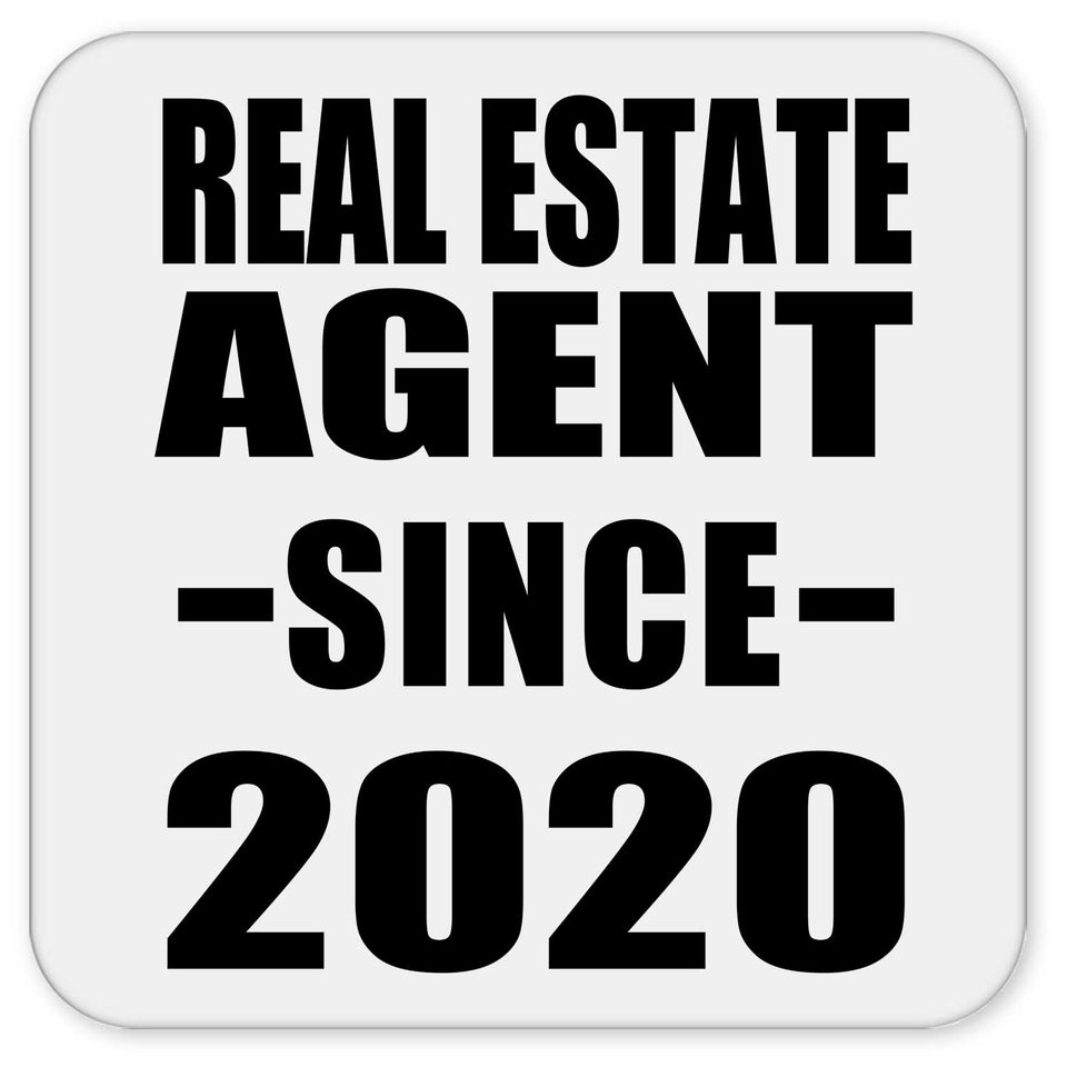 Real Estate Agent Since 2020 - Drink Coaster