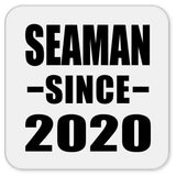 Seaman Since 2020 - Drink Coaster