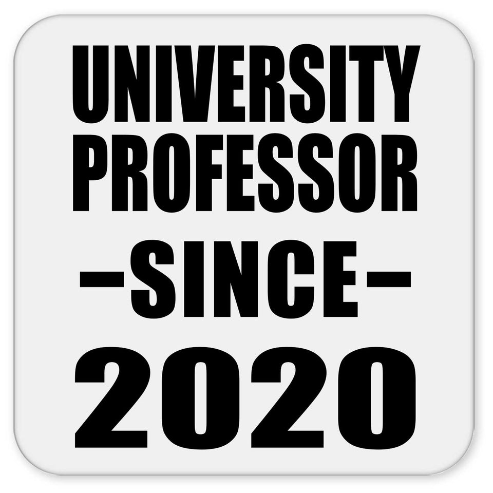 University Professor Since 2020 - Drink Coaster