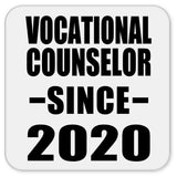 Vocational Counselor Since 2020 - Drink Coaster