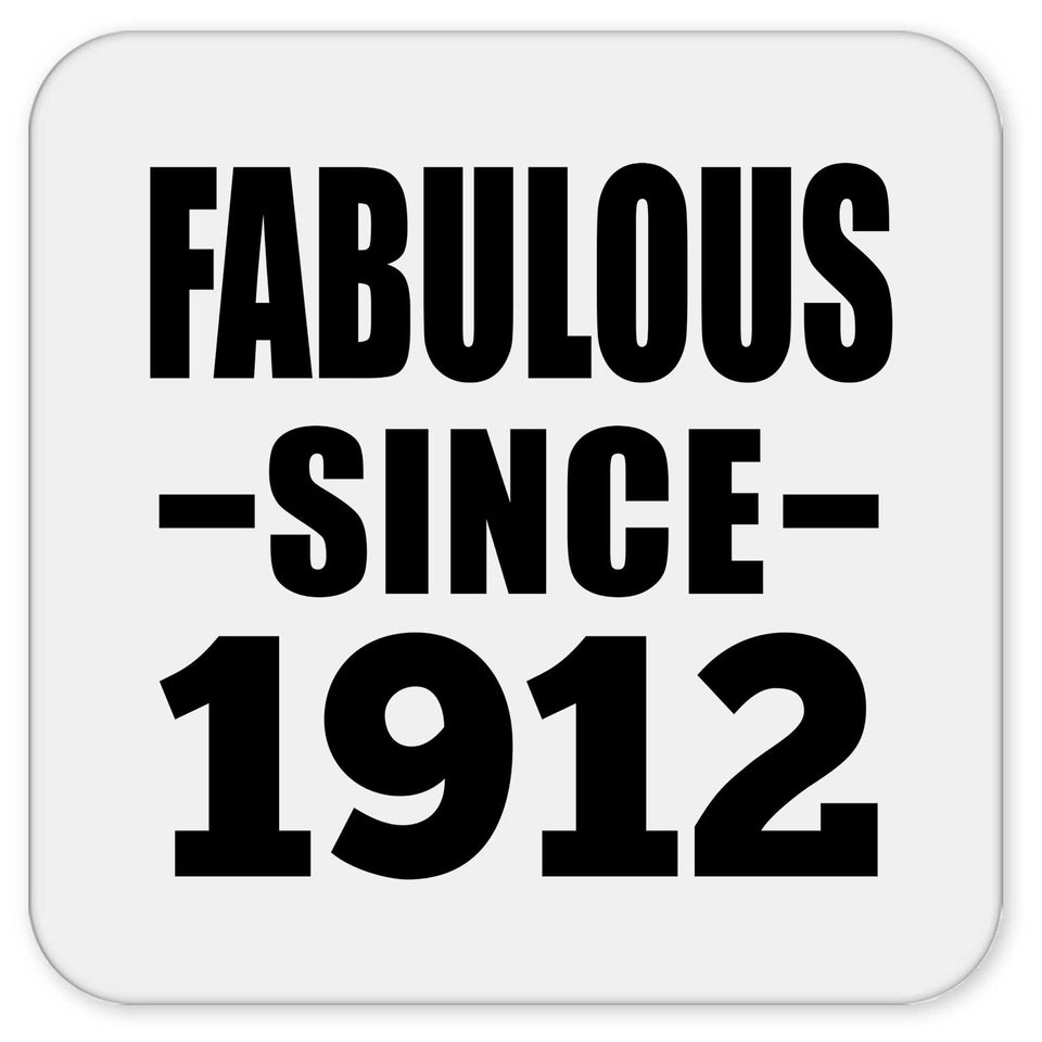 112th Birthday Fabulous Since 1912 - Drink Coaster