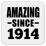 110th Birthday Amazing Since 1914 - Drink Coaster