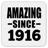108th Birthday Amazing Since 1916 - Drink Coaster