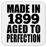 125th Birthday Made In 1899 Aged To Perfection - Drink Coaster
