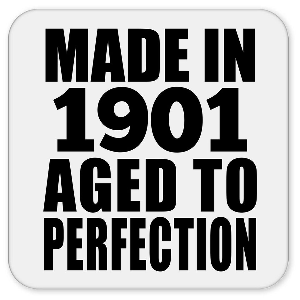 123rd Birthday Made In 1901 Aged To Perfection - Drink Coaster