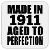 113th Birthday Made In 1911 Aged To Perfection - Drink Coaster