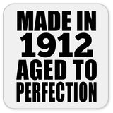 112th Birthday Made In 1912 Aged To Perfection - Drink Coaster
