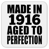 108th Birthday Made In 1916 Aged To Perfection - Drink Coaster