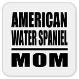 American Water Spaniel Mom - Drink Coaster