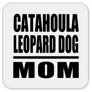 Catahoula Leopard Dog Mom - Drink Coaster
