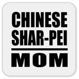 Chinese Shar-Pei Mom - Drink Coaster